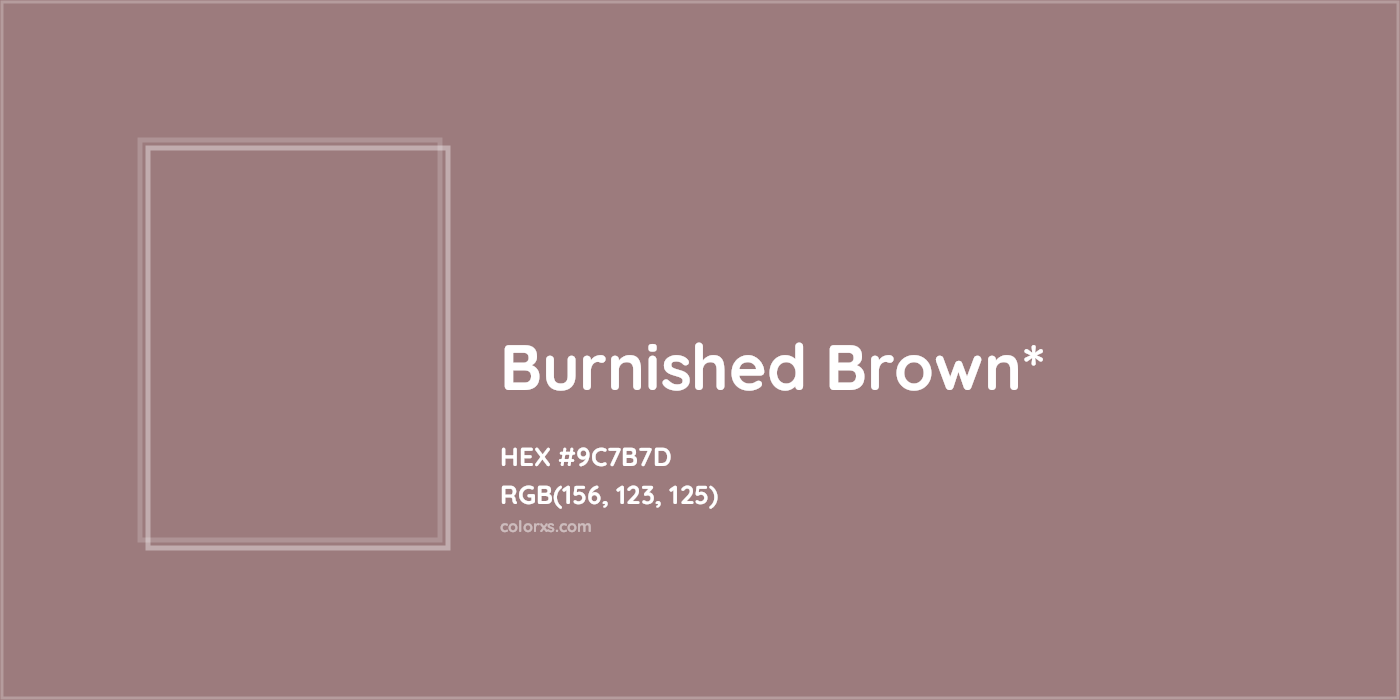 HEX #9C7B7D Color Name, Color Code, Palettes, Similar Paints, Images