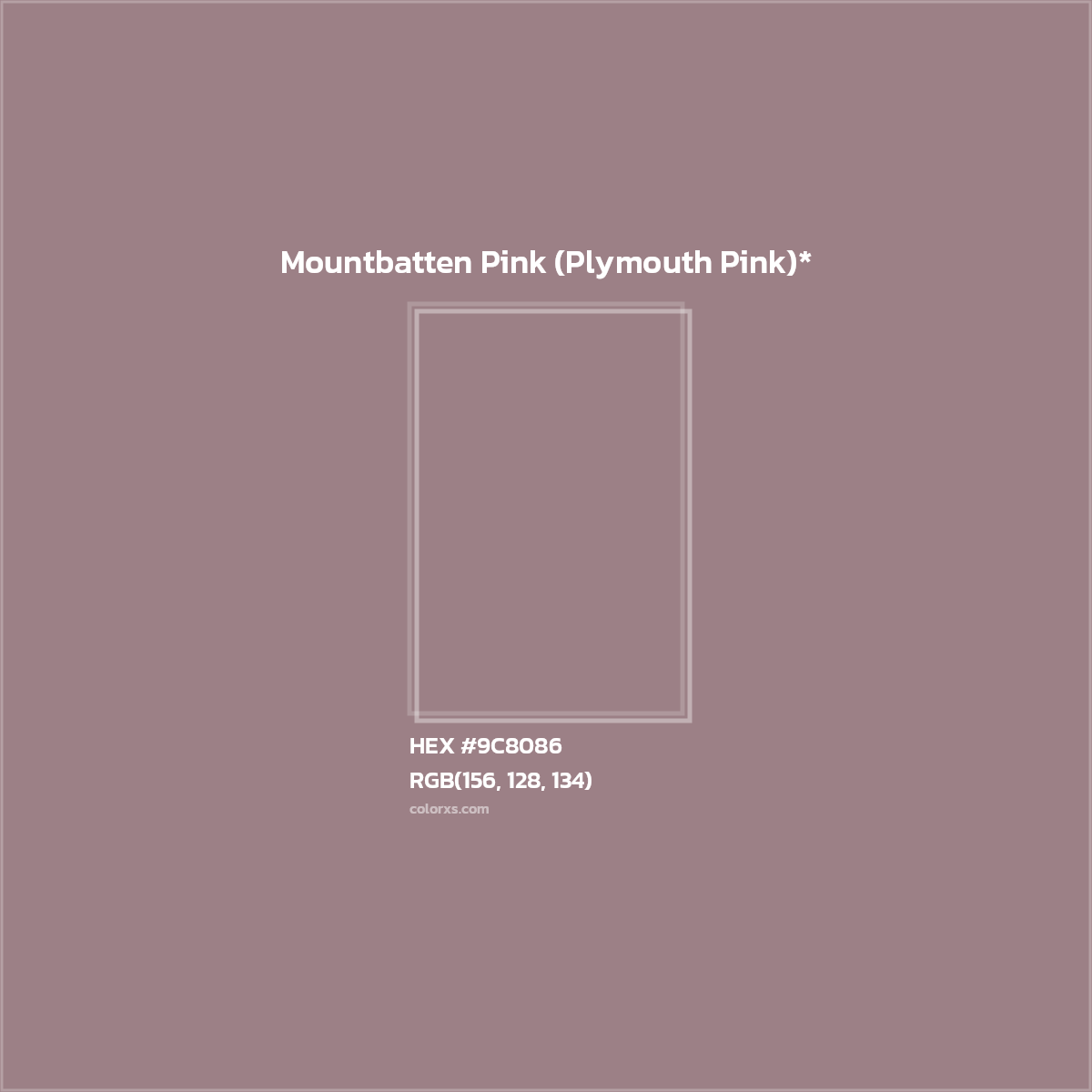 HEX #9C8086 Color Name, Color Code, Palettes, Similar Paints, Images