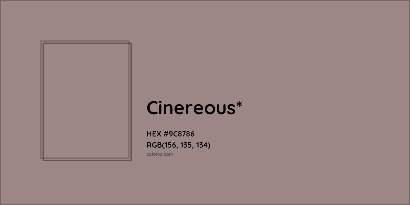 HEX #9C8786 Color Name, Color Code, Palettes, Similar Paints, Images