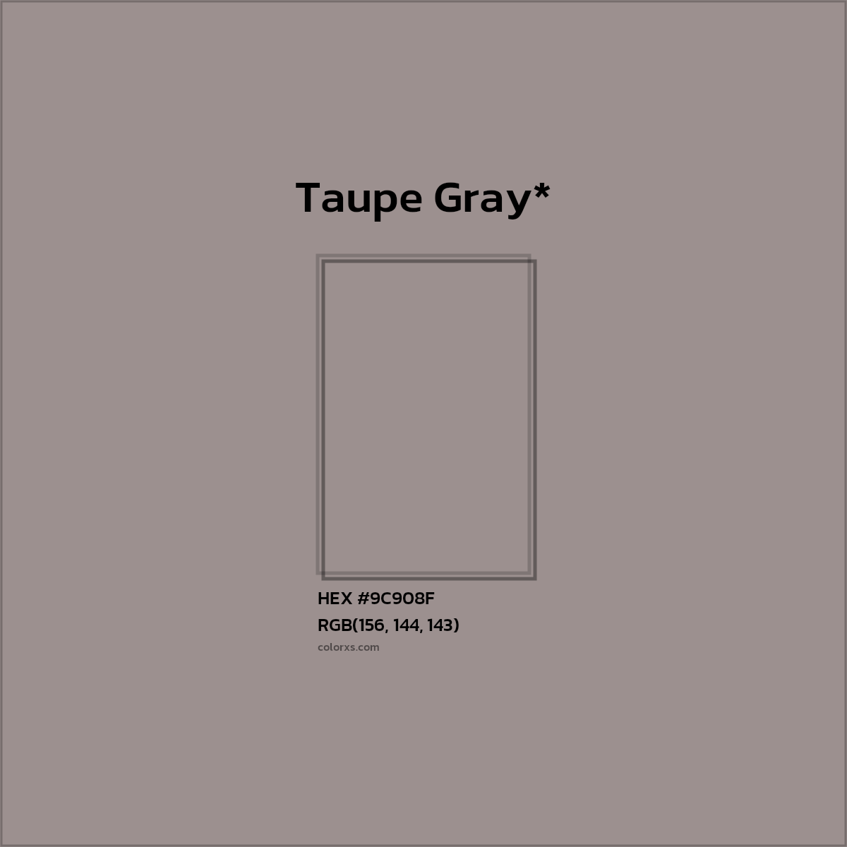 HEX #9C908F Color Name, Color Code, Palettes, Similar Paints, Images