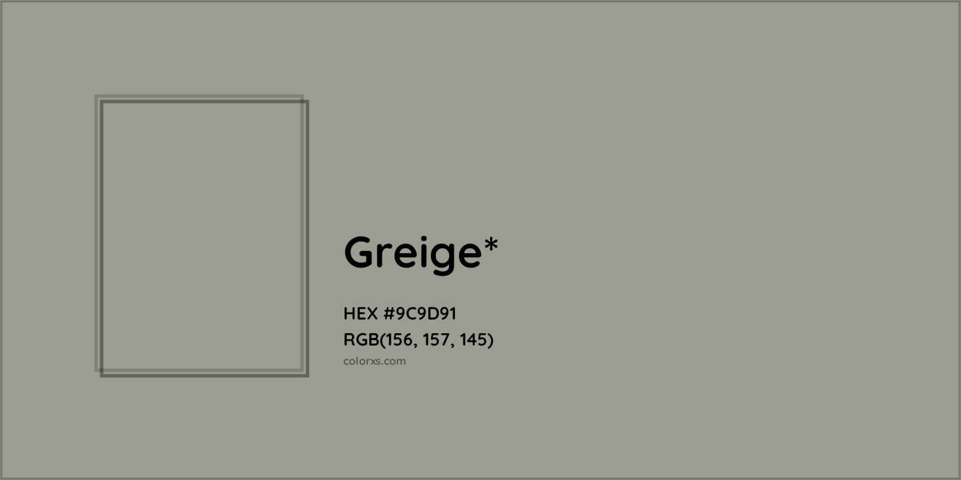 HEX #9C9D91 Color Name, Color Code, Palettes, Similar Paints, Images