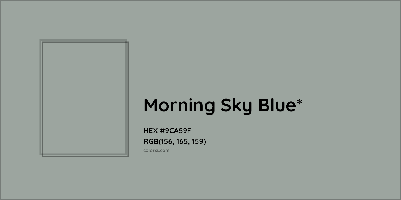 HEX #9CA59F Color Name, Color Code, Palettes, Similar Paints, Images