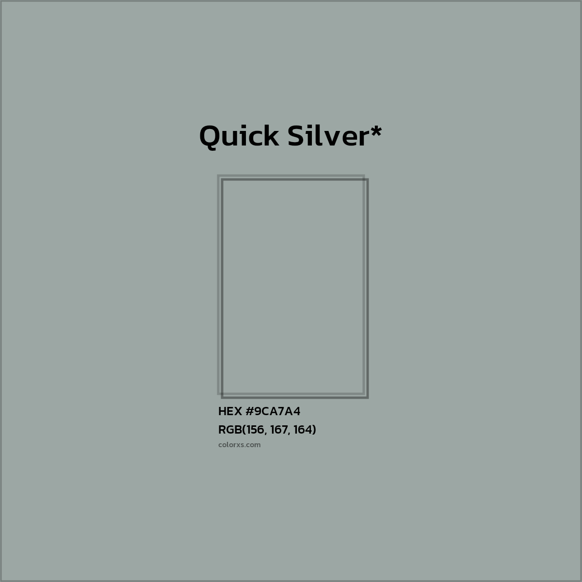 HEX #9CA7A4 Color Name, Color Code, Palettes, Similar Paints, Images