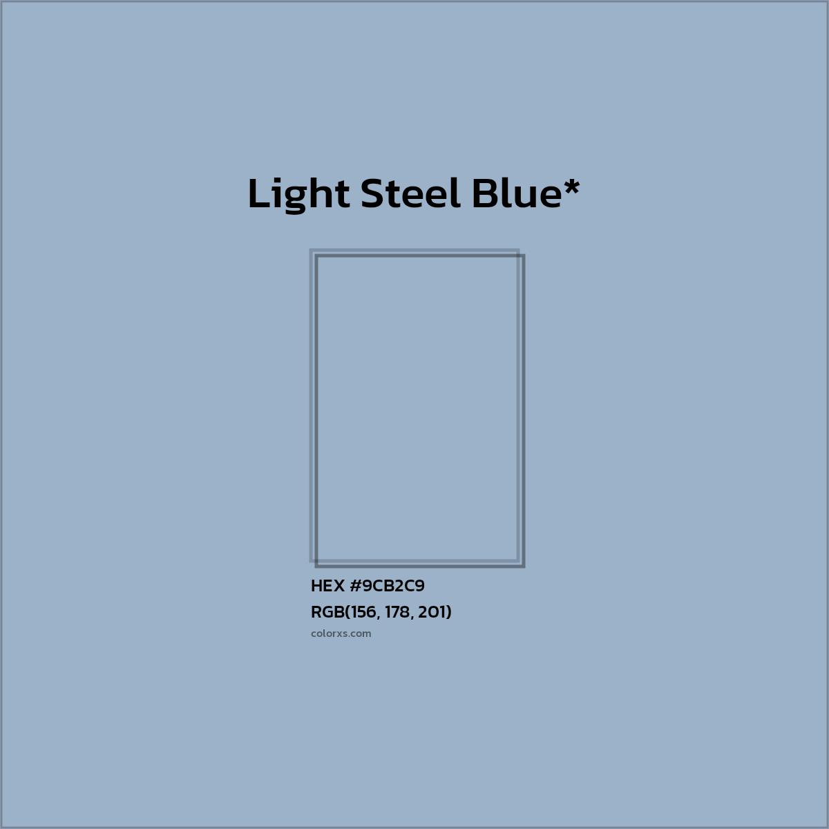 HEX #9CB2C9 Color Name, Color Code, Palettes, Similar Paints, Images