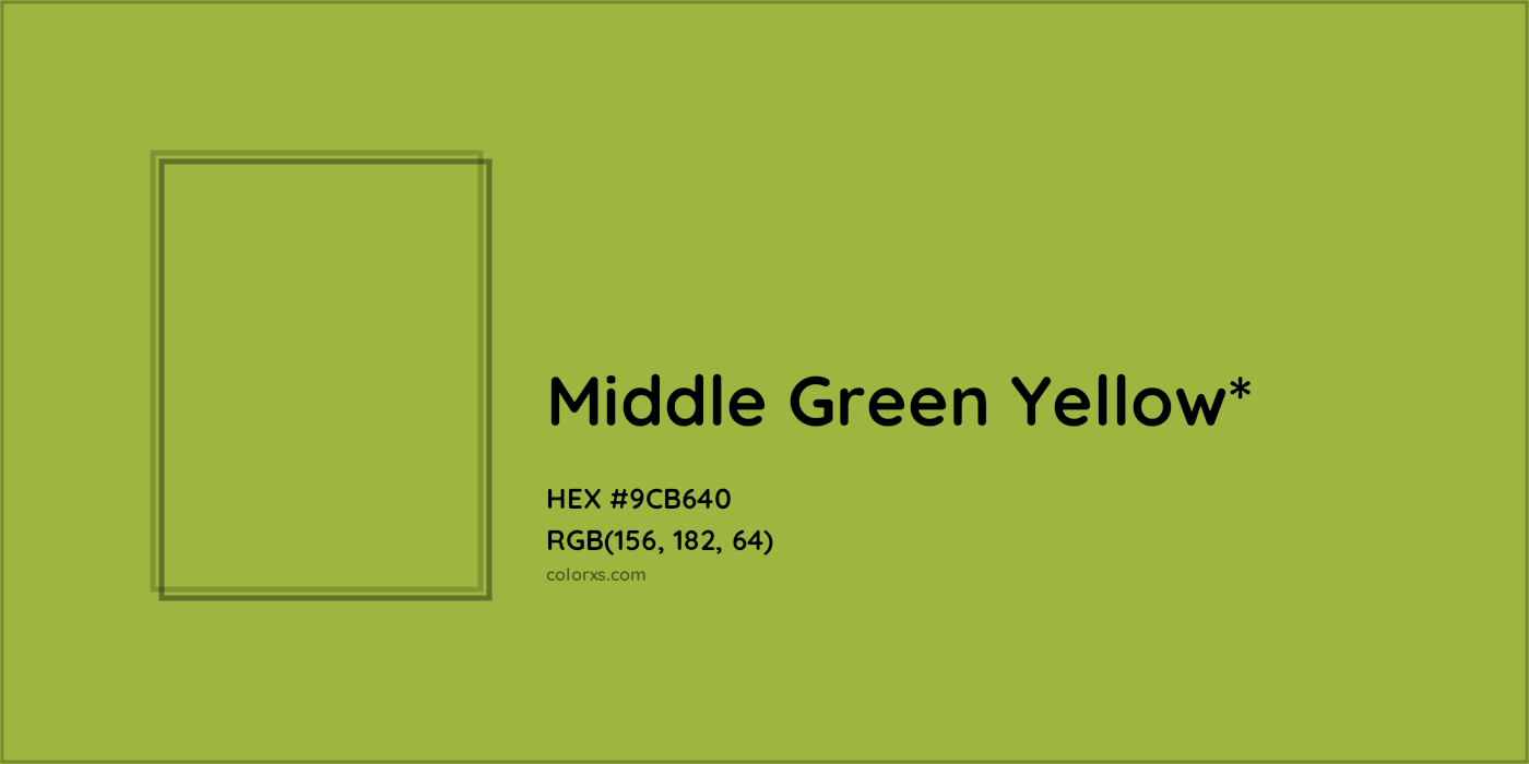 HEX #9CB640 Color Name, Color Code, Palettes, Similar Paints, Images