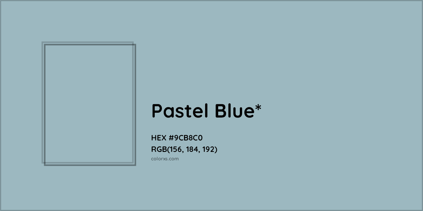 HEX #9CB8C0 Color Name, Color Code, Palettes, Similar Paints, Images