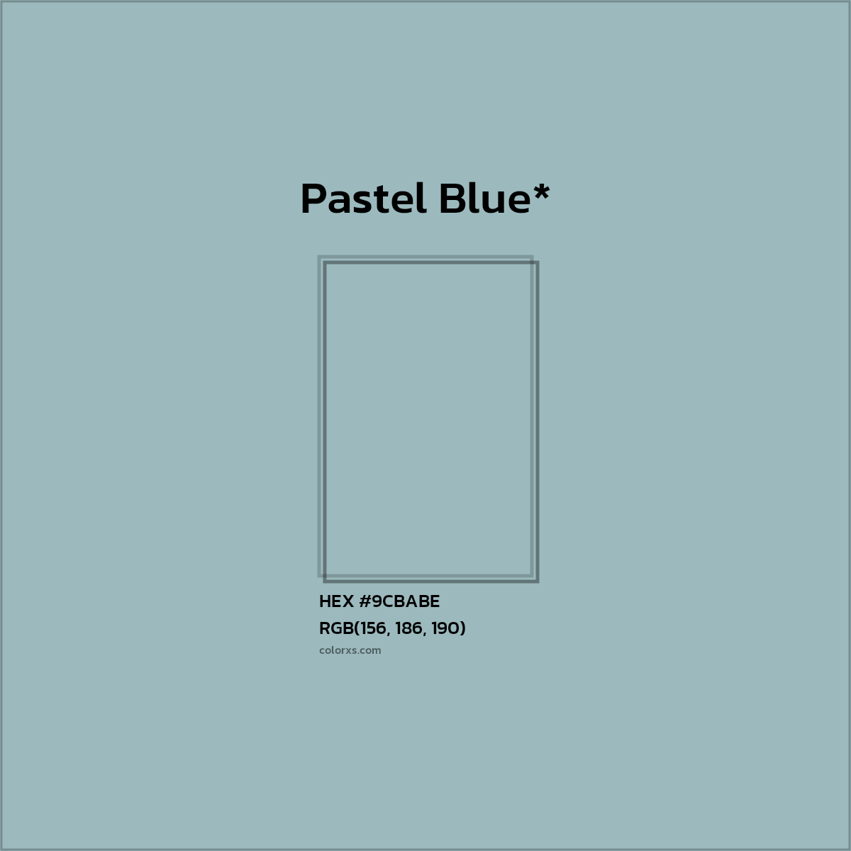HEX #9CBABE Color Name, Color Code, Palettes, Similar Paints, Images