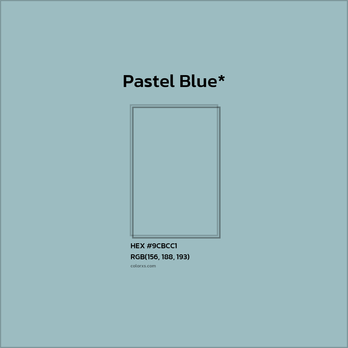 HEX #9CBCC1 Color Name, Color Code, Palettes, Similar Paints, Images