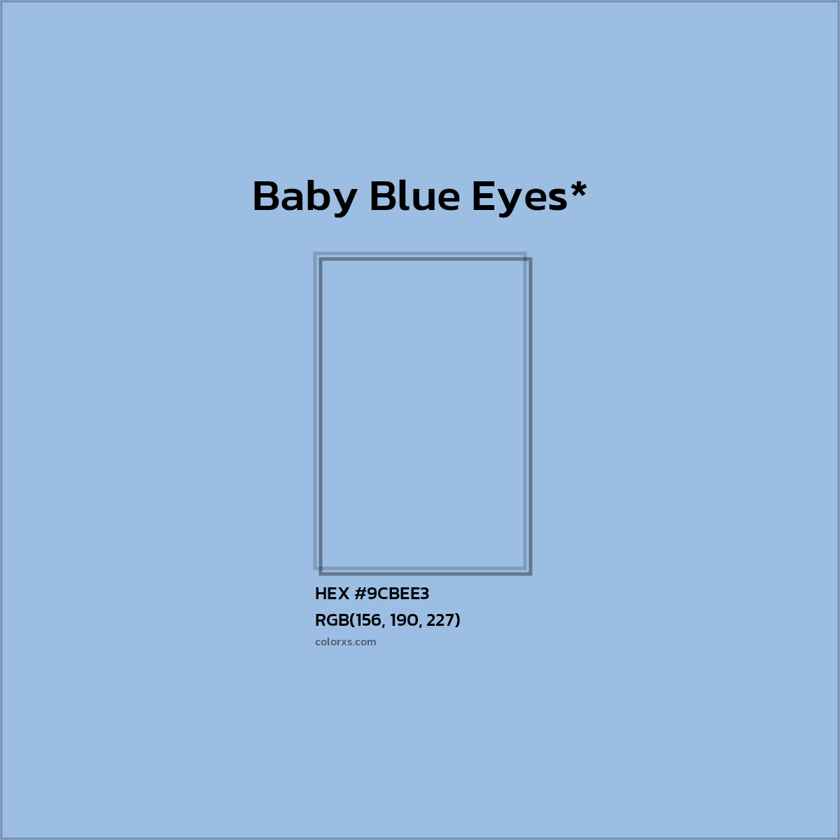 HEX #9CBEE3 Color Name, Color Code, Palettes, Similar Paints, Images