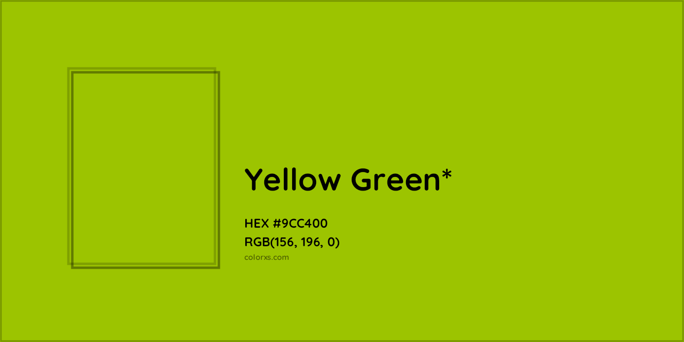 HEX #9CC400 Color Name, Color Code, Palettes, Similar Paints, Images