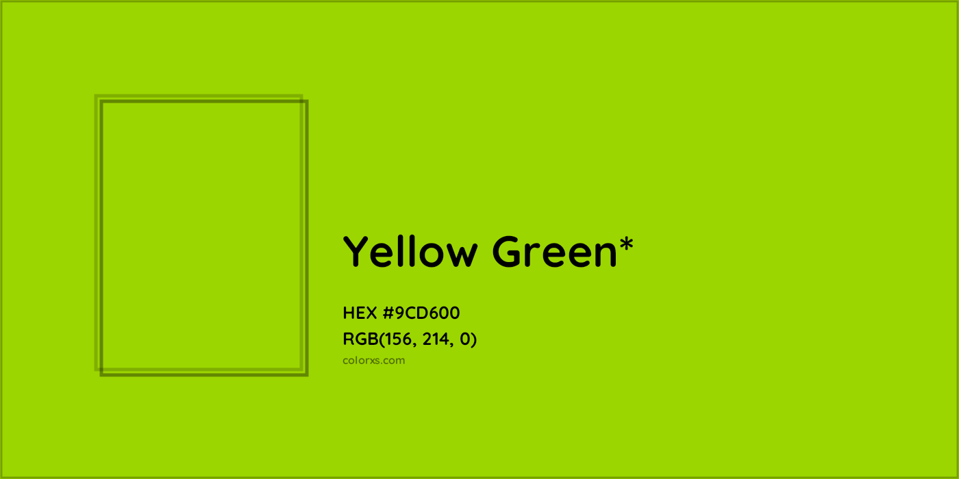 HEX #9CD600 Color Name, Color Code, Palettes, Similar Paints, Images