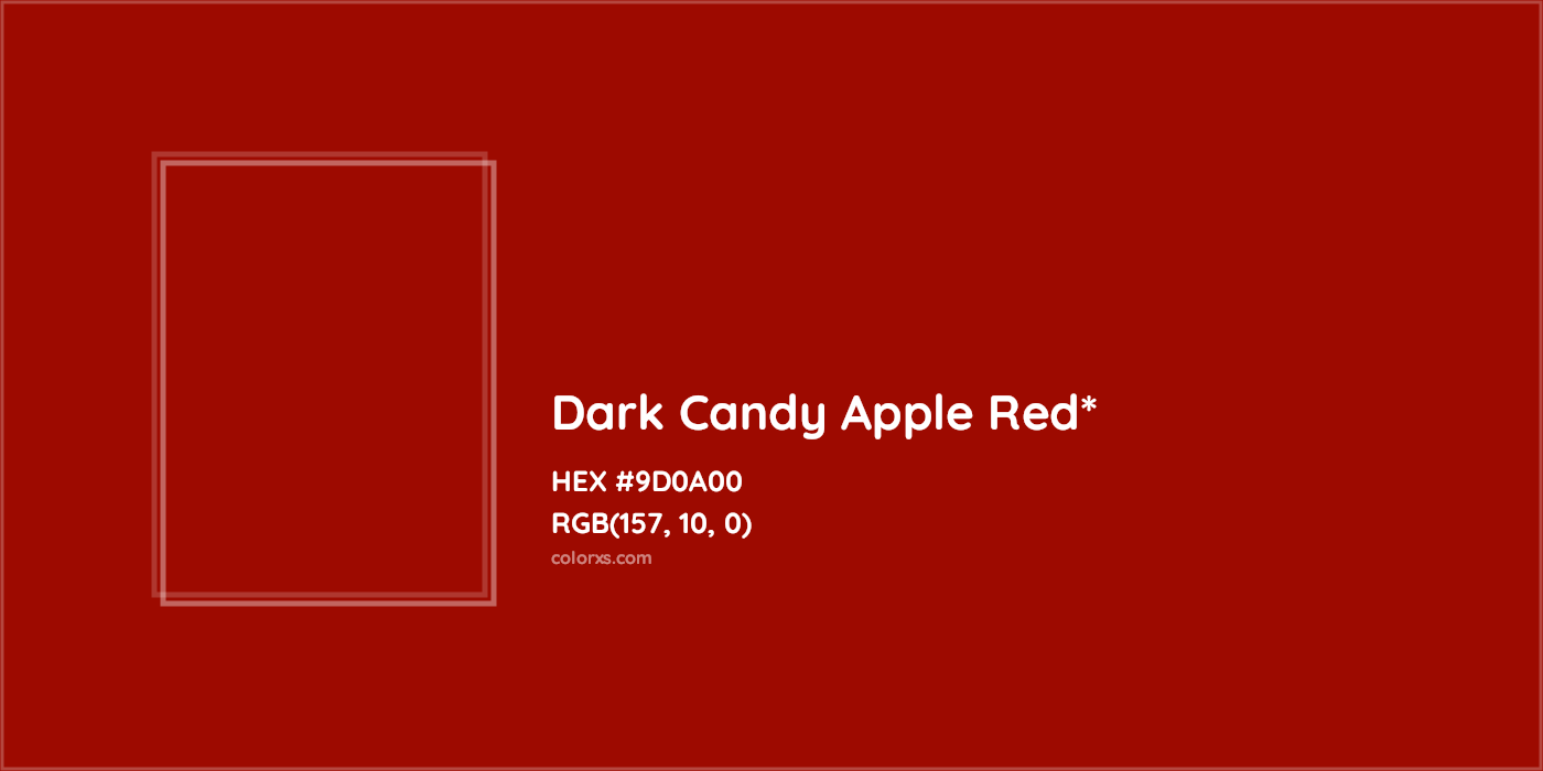 HEX #9D0A00 Color Name, Color Code, Palettes, Similar Paints, Images