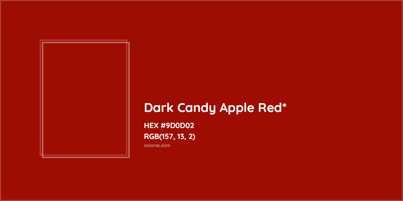 HEX #9D0D02 Color Name, Color Code, Palettes, Similar Paints, Images