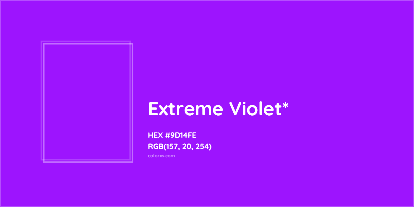 HEX #9D14FE Color Name, Color Code, Palettes, Similar Paints, Images