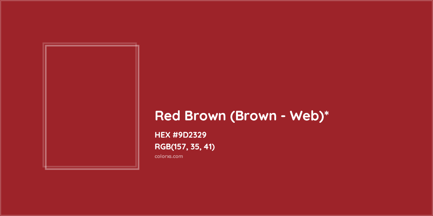 HEX #9D2329 Color Name, Color Code, Palettes, Similar Paints, Images