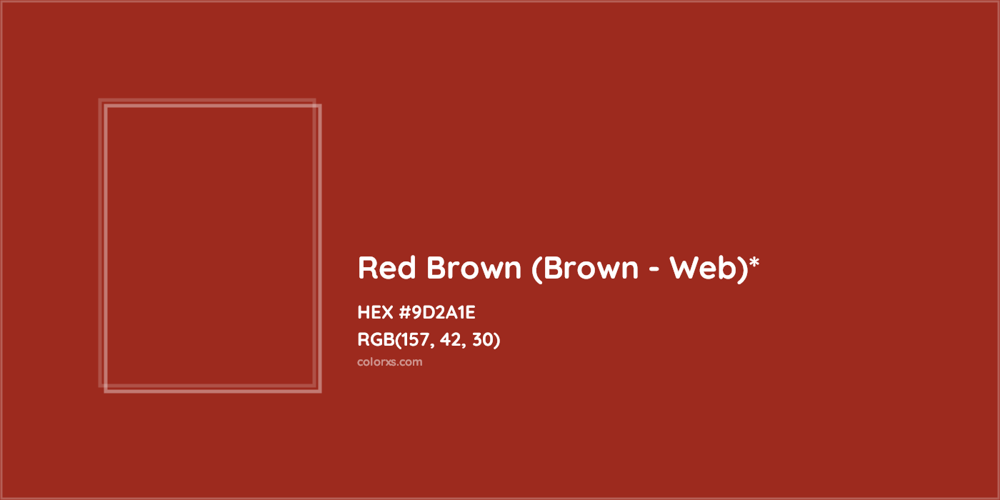 HEX #9D2A1E Color Name, Color Code, Palettes, Similar Paints, Images