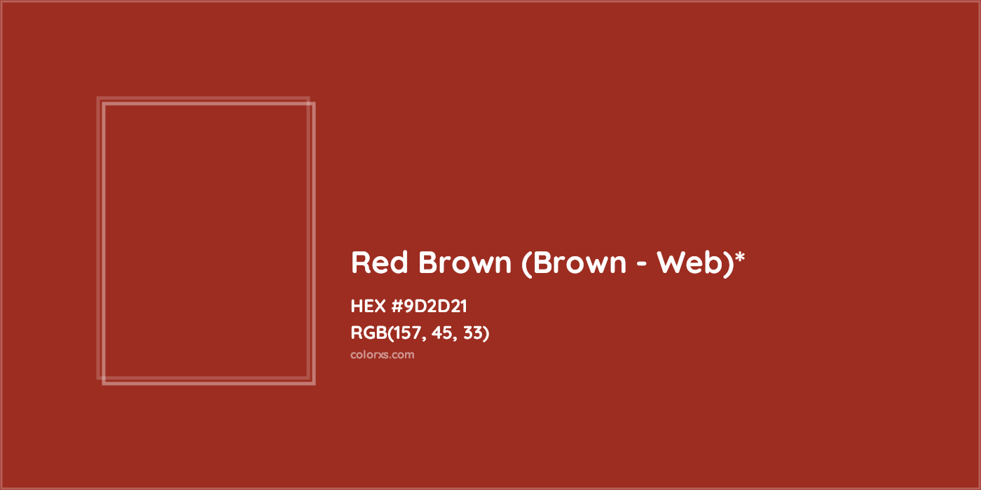 HEX #9D2D21 Color Name, Color Code, Palettes, Similar Paints, Images