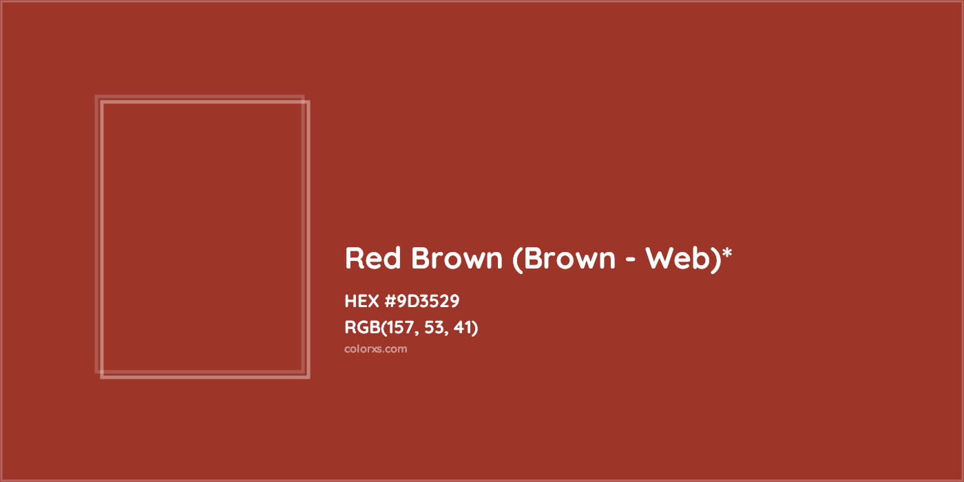 HEX #9D3529 Color Name, Color Code, Palettes, Similar Paints, Images