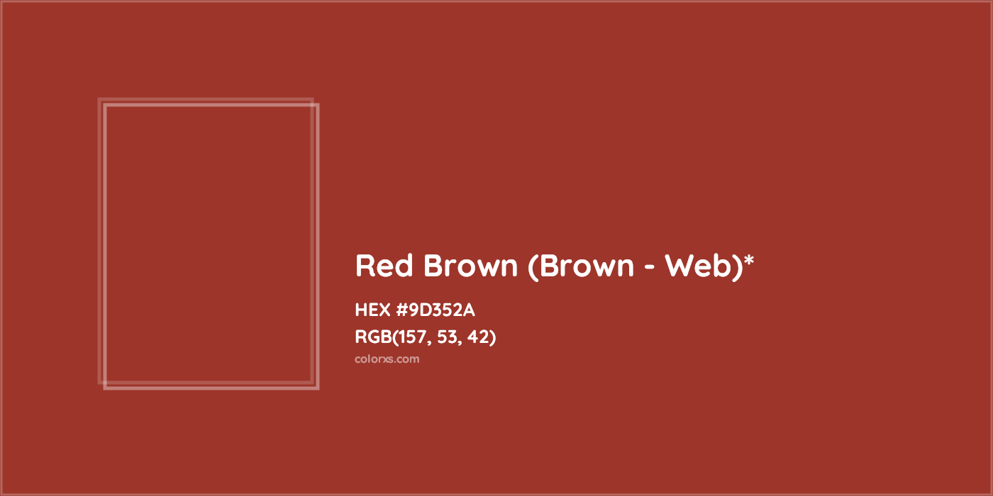 HEX #9D352A Color Name, Color Code, Palettes, Similar Paints, Images