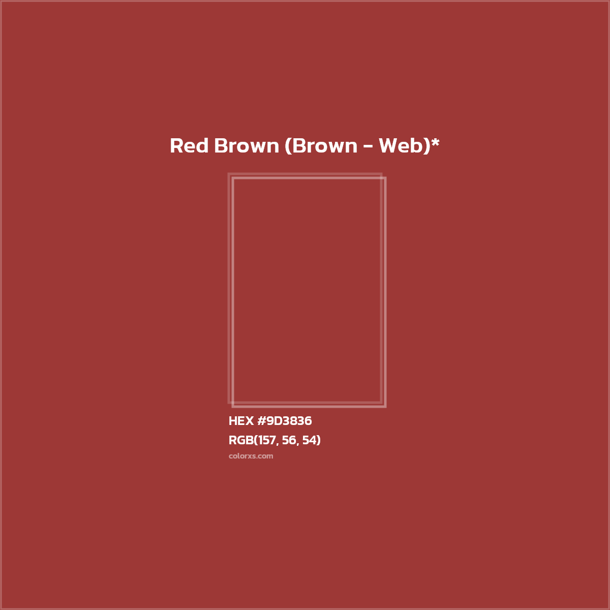 HEX #9D3836 Color Name, Color Code, Palettes, Similar Paints, Images