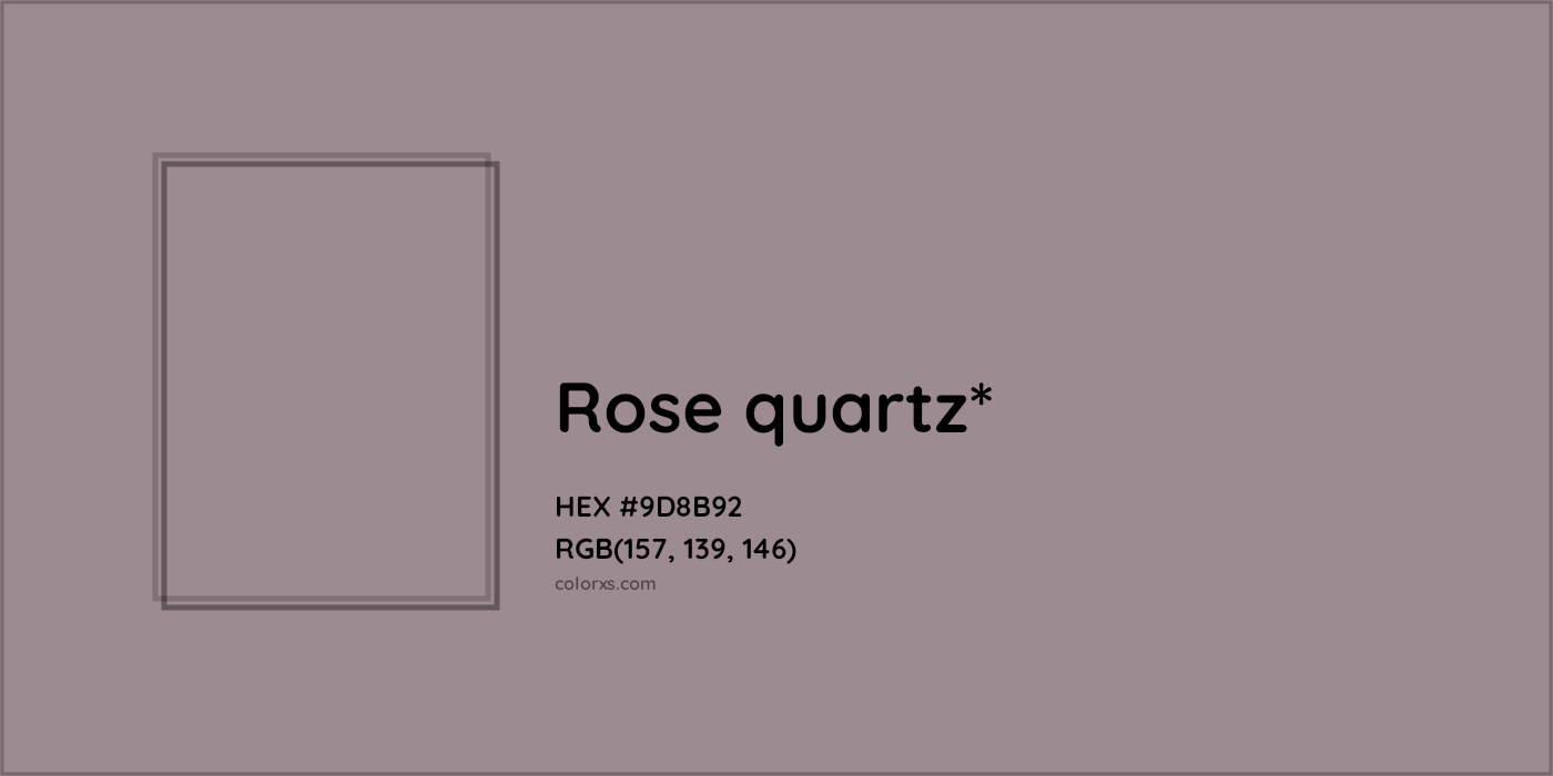 HEX #9D8B92 Color Name, Color Code, Palettes, Similar Paints, Images