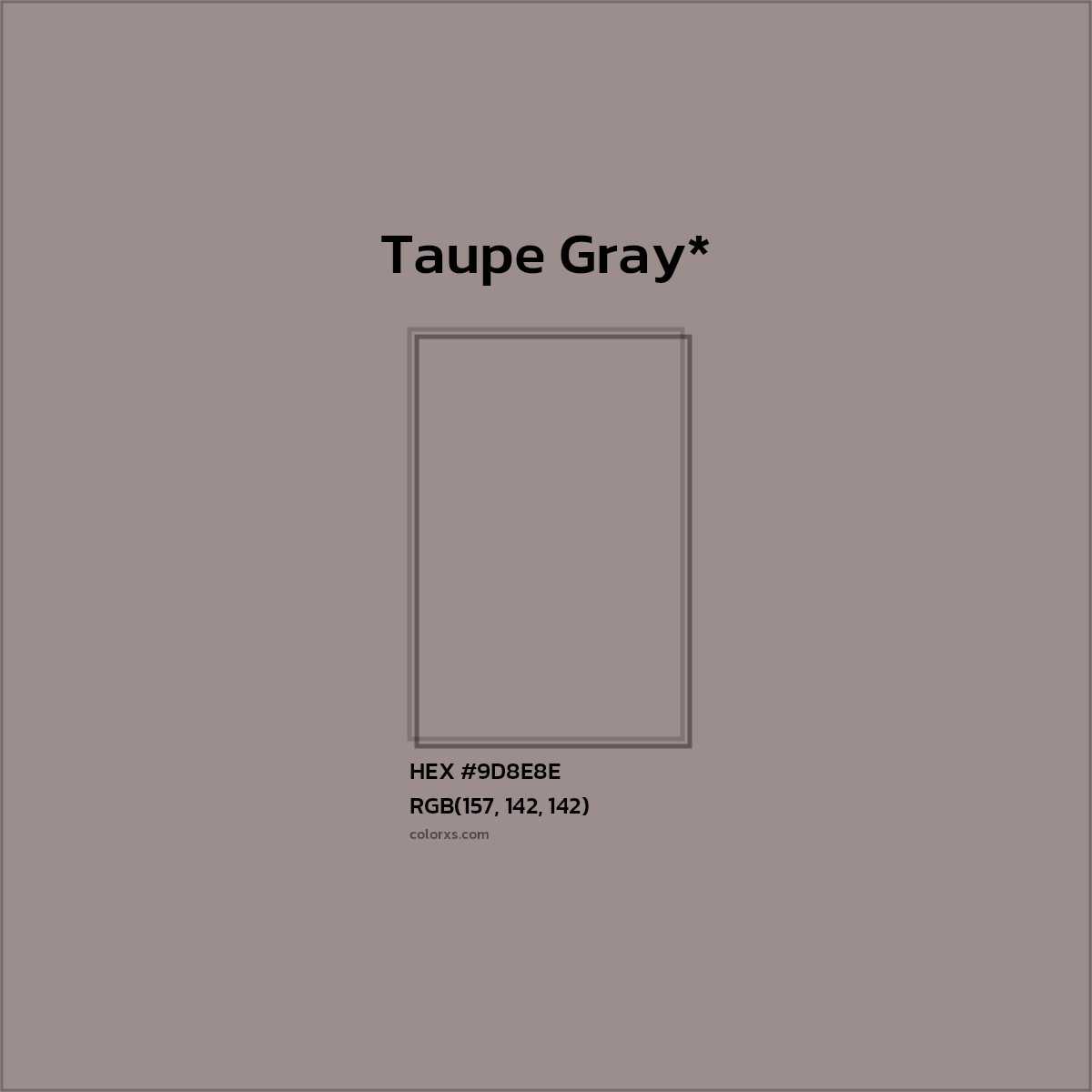 HEX #9D8E8E Color Name, Color Code, Palettes, Similar Paints, Images