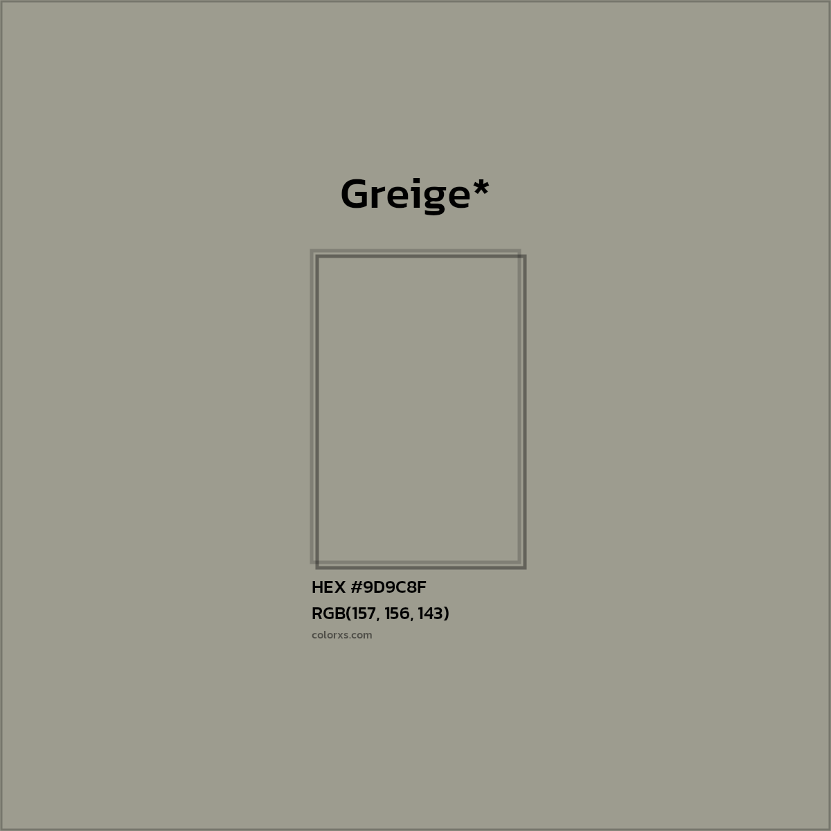 HEX #9D9C8F Color Name, Color Code, Palettes, Similar Paints, Images