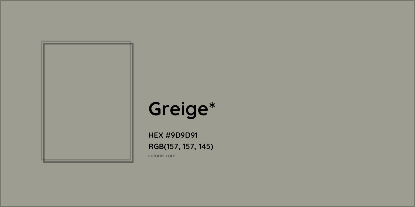 HEX #9D9D91 Color Name, Color Code, Palettes, Similar Paints, Images