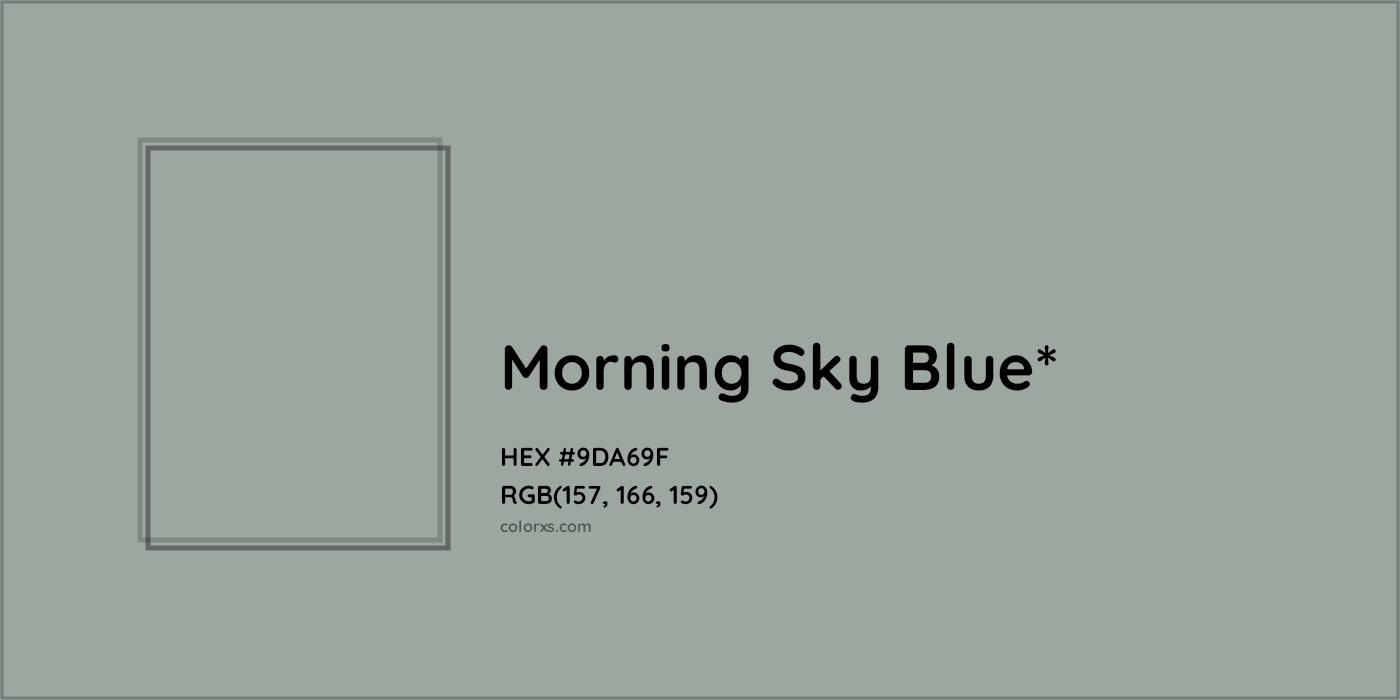 HEX #9DA69F Color Name, Color Code, Palettes, Similar Paints, Images