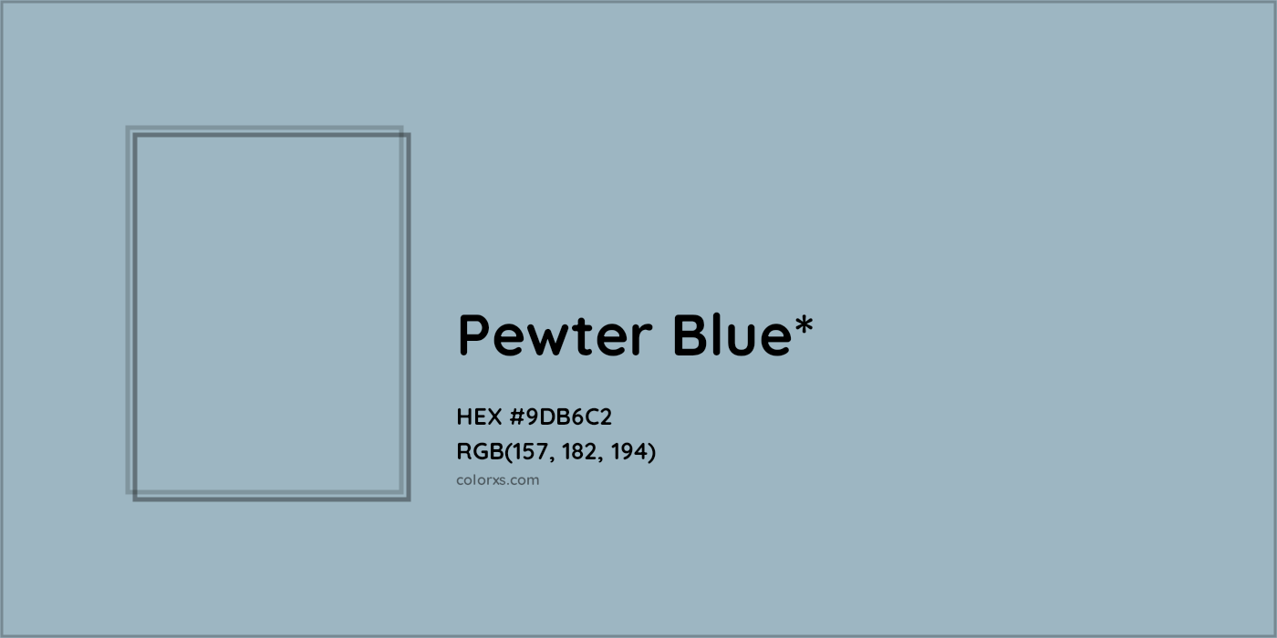 HEX #9DB6C2 Color Name, Color Code, Palettes, Similar Paints, Images