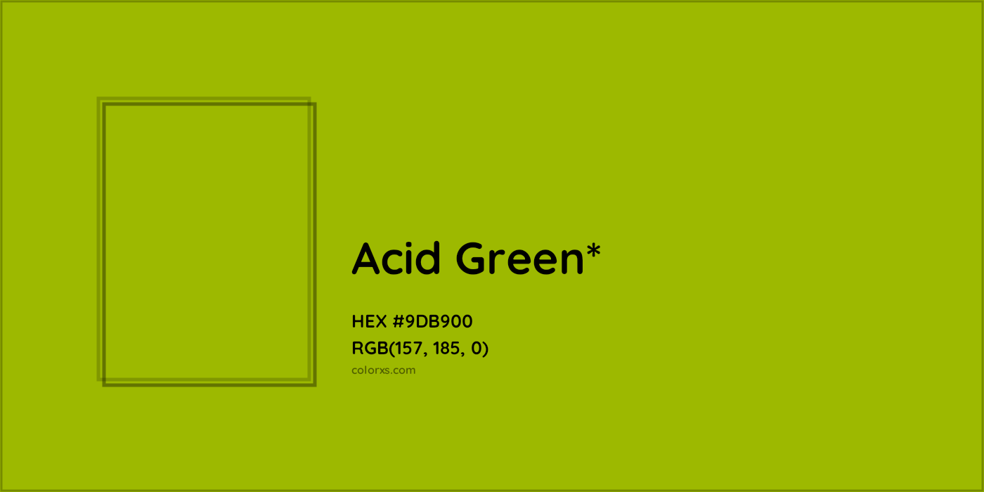 HEX #9DB900 Color Name, Color Code, Palettes, Similar Paints, Images