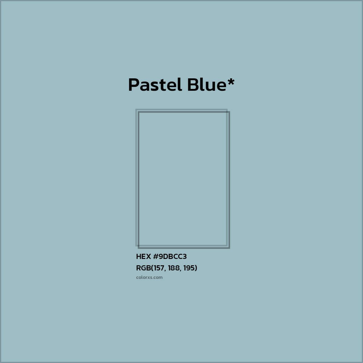 HEX #9DBCC3 Color Name, Color Code, Palettes, Similar Paints, Images