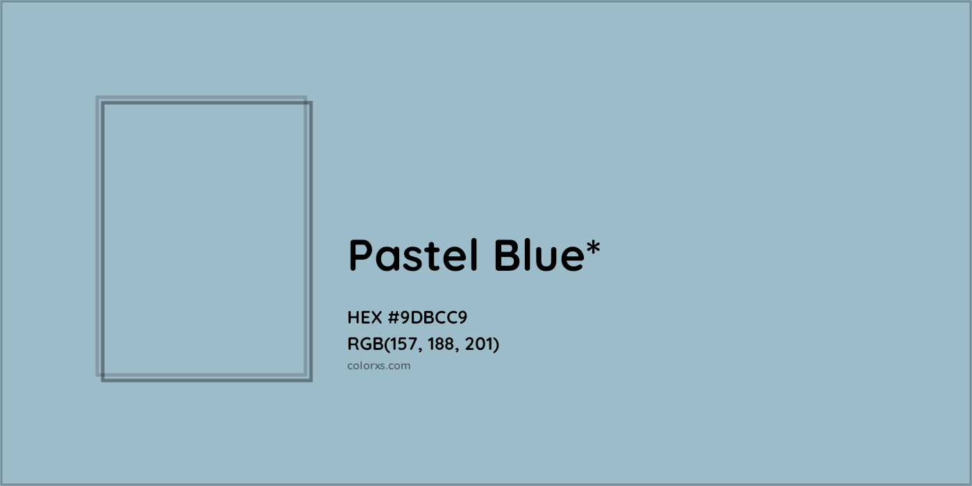 HEX #9DBCC9 Color Name, Color Code, Palettes, Similar Paints, Images