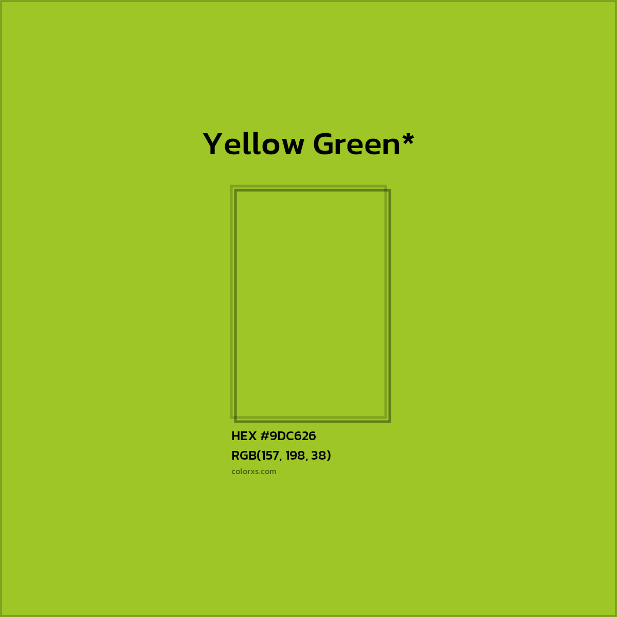 HEX #9DC626 Color Name, Color Code, Palettes, Similar Paints, Images