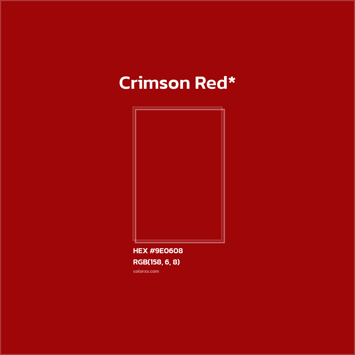 HEX #9E0608 Color Name, Color Code, Palettes, Similar Paints, Images