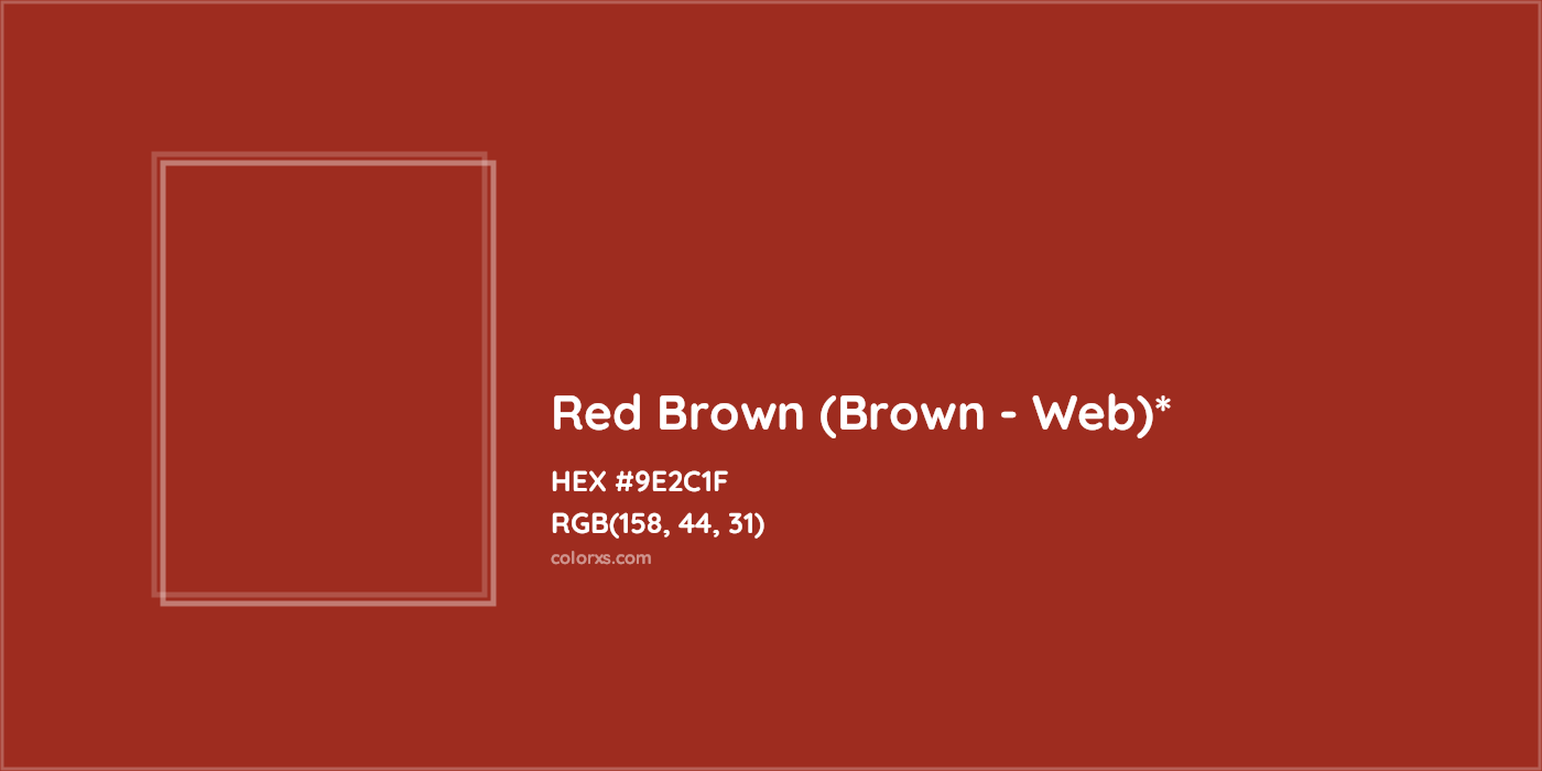 HEX #9E2C1F Color Name, Color Code, Palettes, Similar Paints, Images