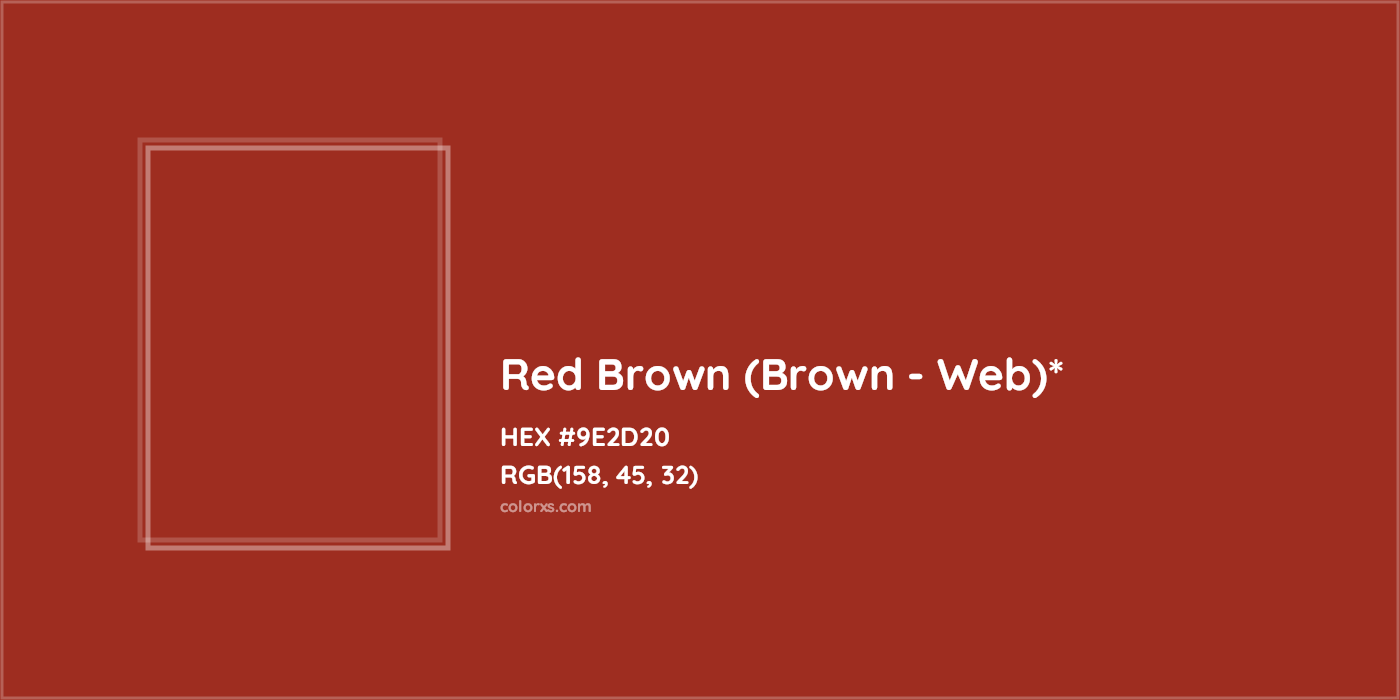 HEX #9E2D20 Color Name, Color Code, Palettes, Similar Paints, Images