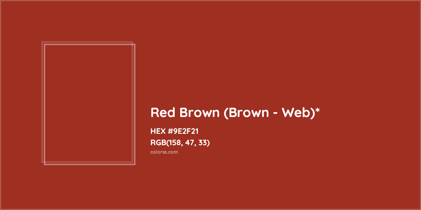 HEX #9E2F21 Color Name, Color Code, Palettes, Similar Paints, Images