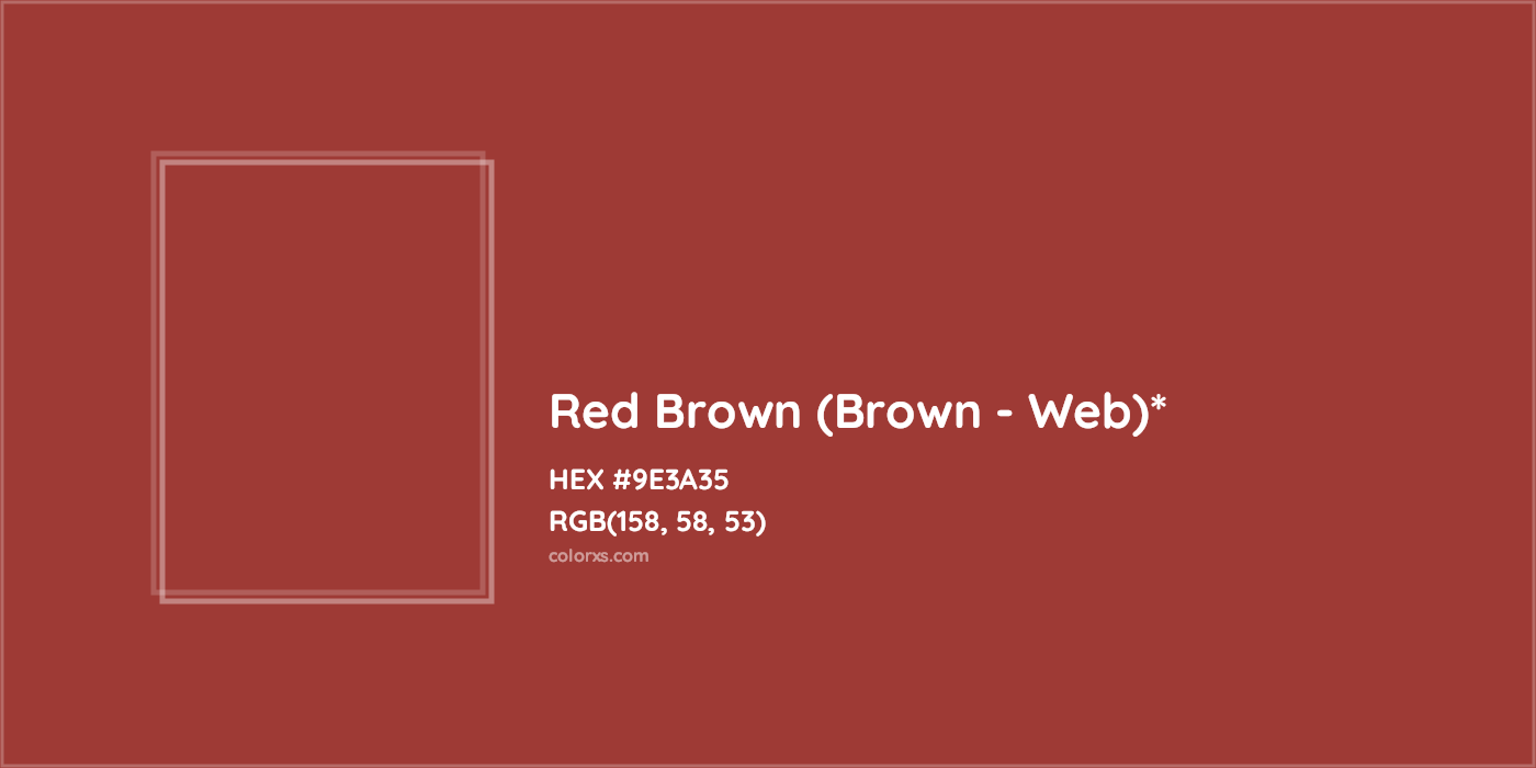 HEX #9E3A35 Color Name, Color Code, Palettes, Similar Paints, Images