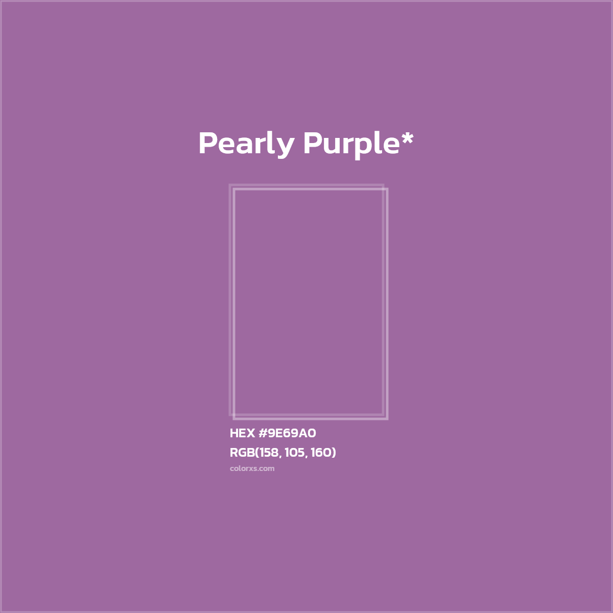 HEX #9E69A0 Color Name, Color Code, Palettes, Similar Paints, Images