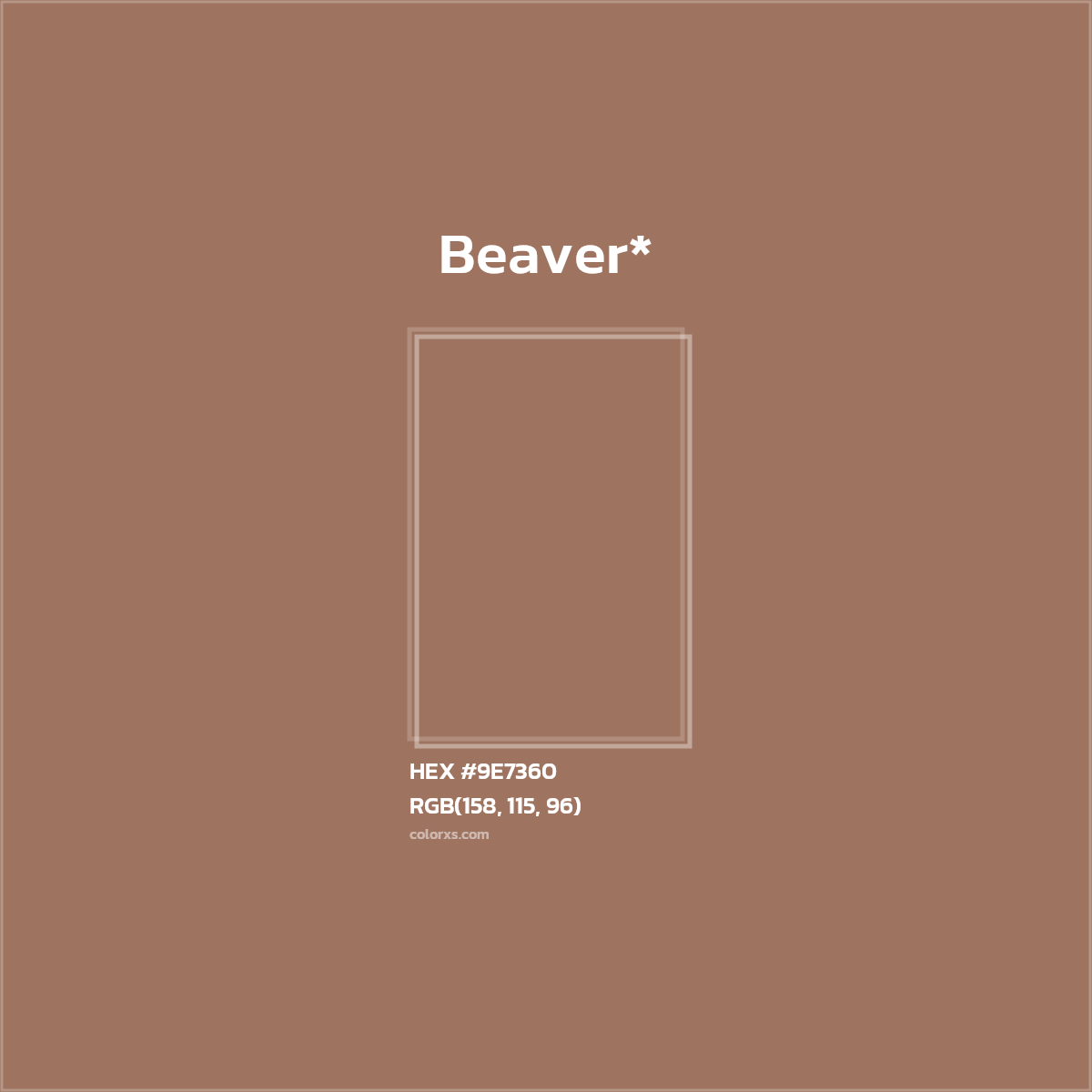 HEX #9E7360 Color Name, Color Code, Palettes, Similar Paints, Images