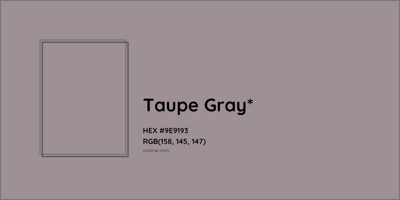 HEX #9E9193 Color Name, Color Code, Palettes, Similar Paints, Images