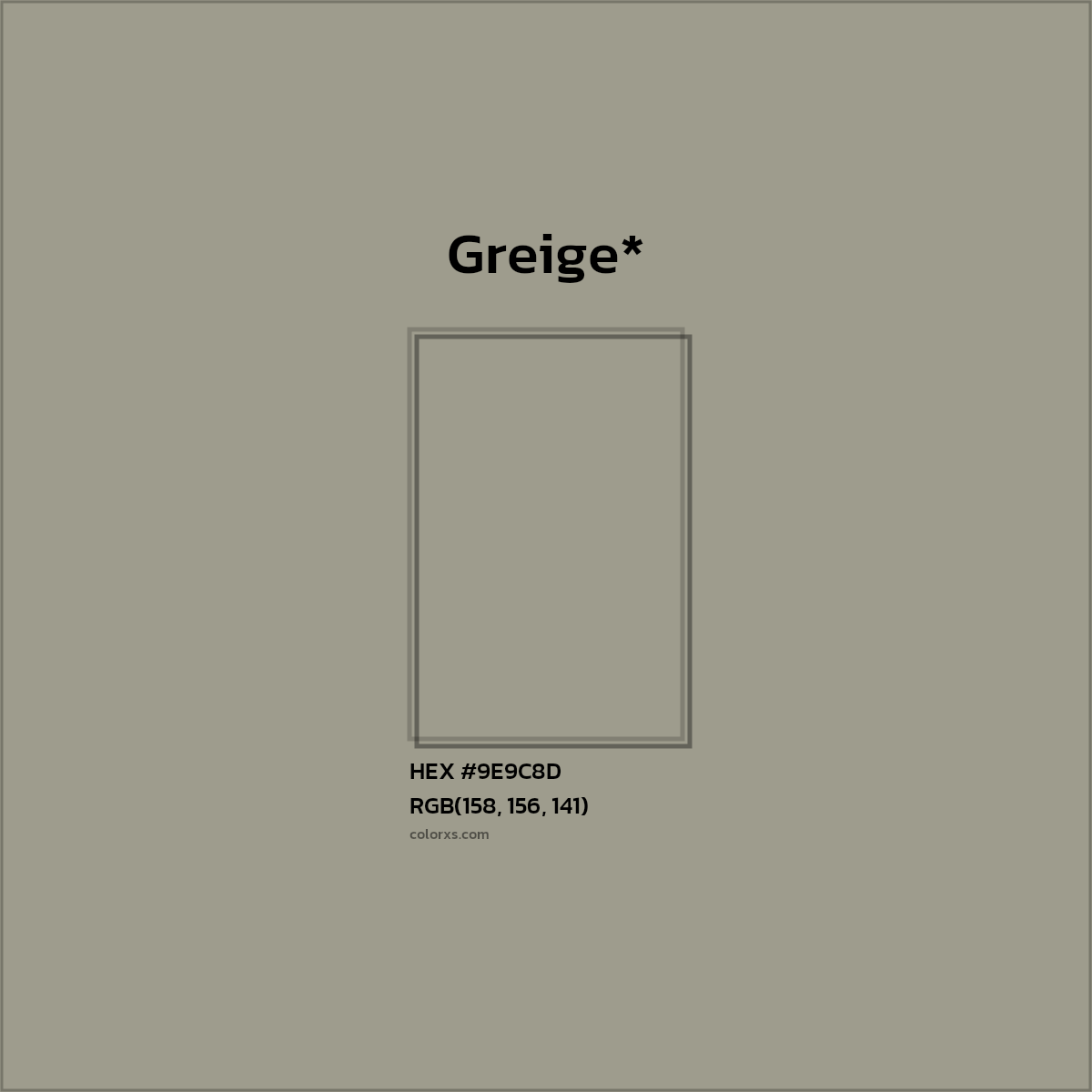 HEX #9E9C8D Color Name, Color Code, Palettes, Similar Paints, Images