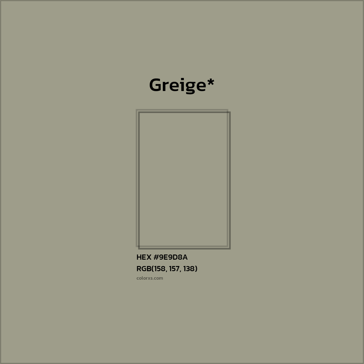 HEX #9E9D8A Color Name, Color Code, Palettes, Similar Paints, Images