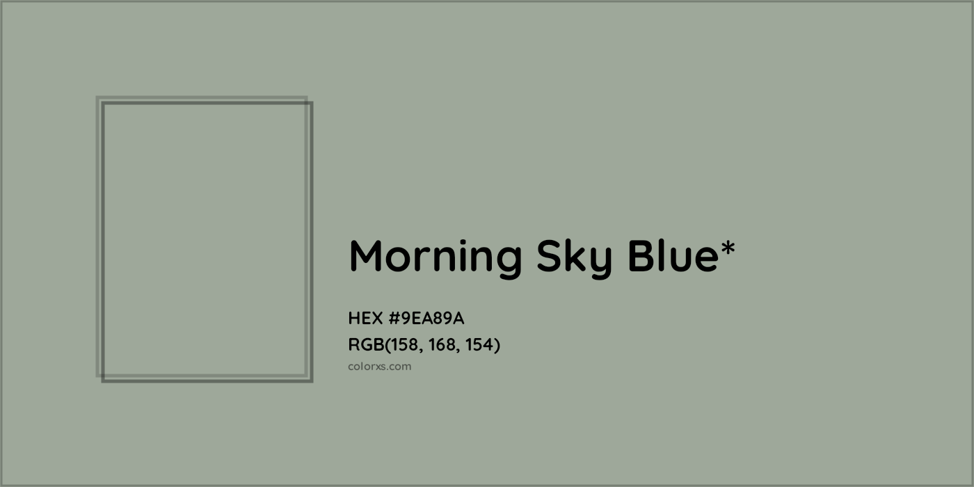 HEX #9EA89A Color Name, Color Code, Palettes, Similar Paints, Images
