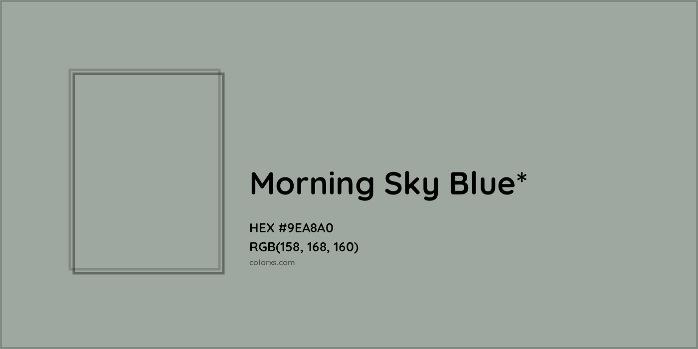 HEX #9EA8A0 Color Name, Color Code, Palettes, Similar Paints, Images