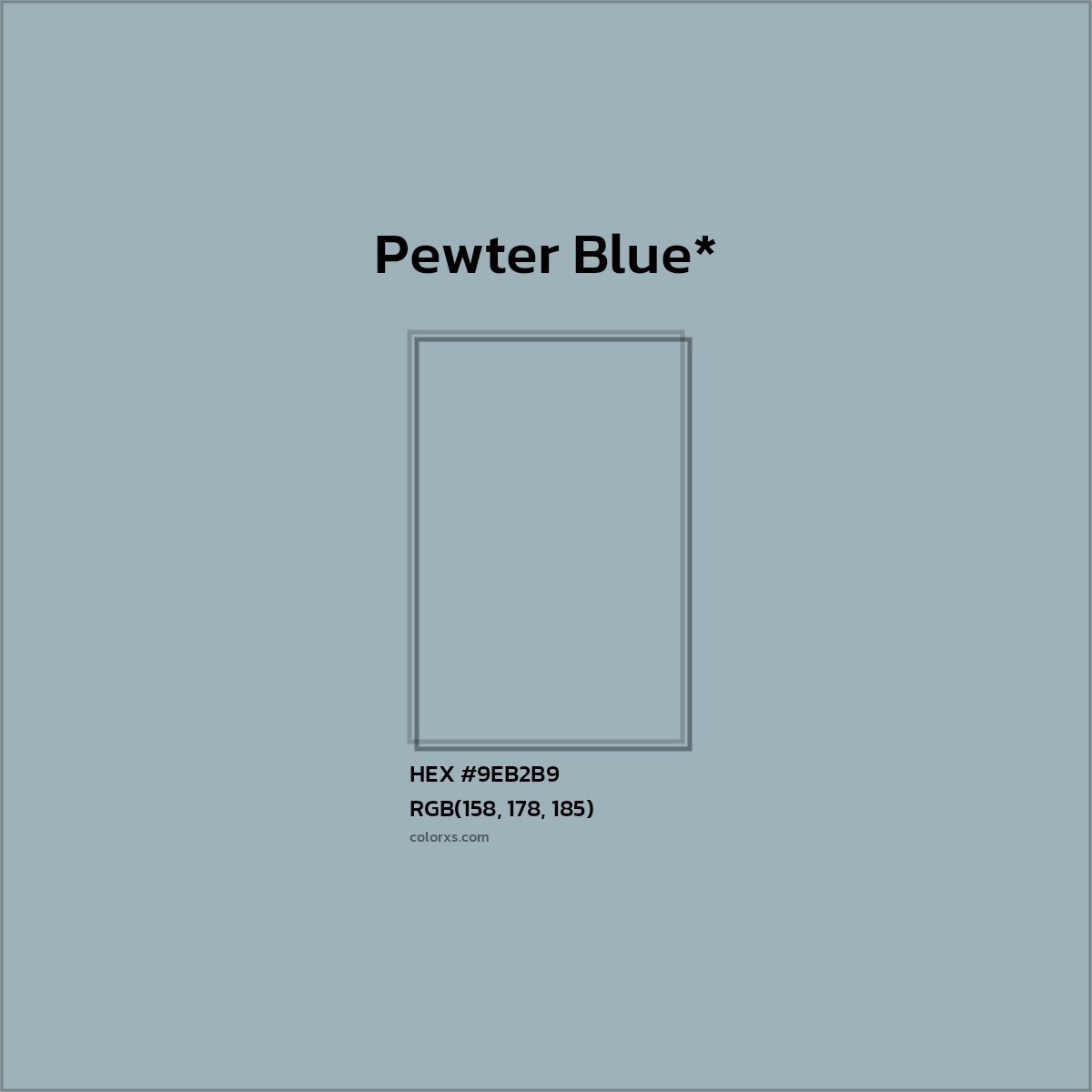 HEX #9EB2B9 Color Name, Color Code, Palettes, Similar Paints, Images