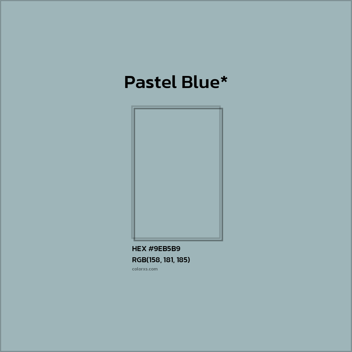 HEX #9EB5B9 Color Name, Color Code, Palettes, Similar Paints, Images