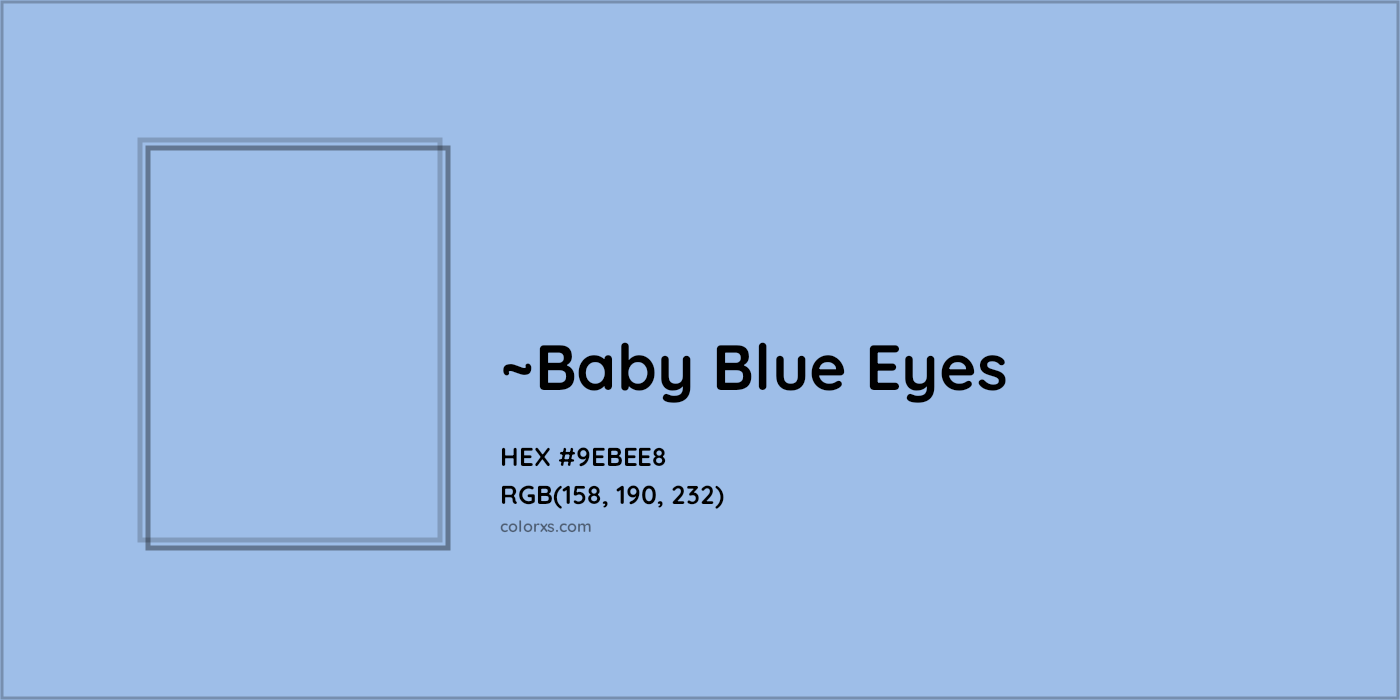 HEX #9EBEE8 Color Name, Color Code, Palettes, Similar Paints, Images
