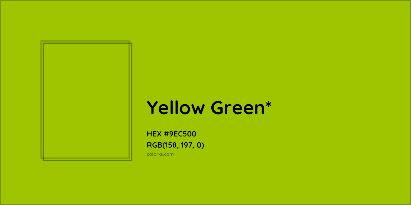HEX #9EC500 Color Name, Color Code, Palettes, Similar Paints, Images